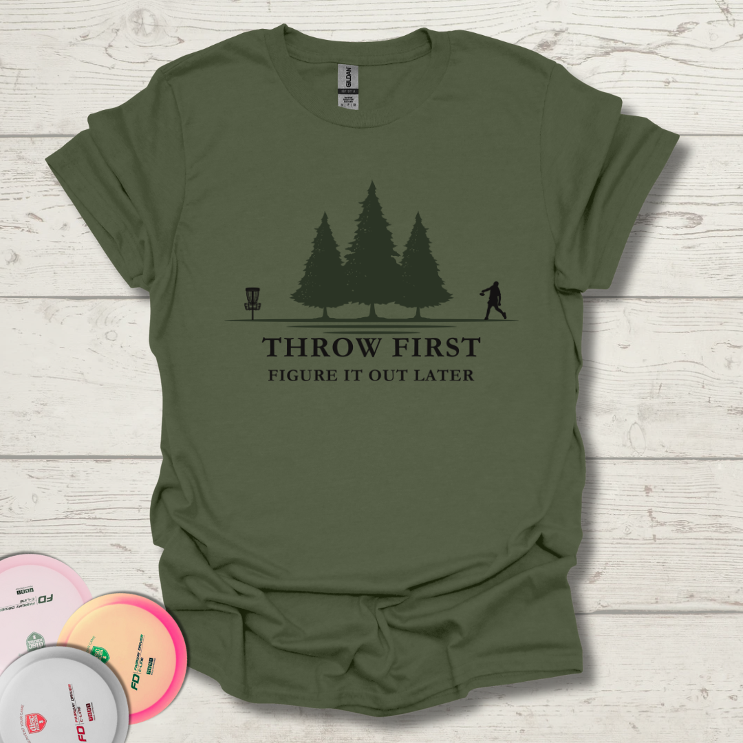 Throw First, Figure It Out Later