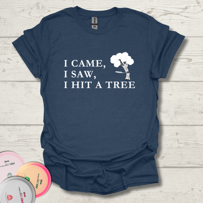 I Came, I Saw, I Hit A Tree