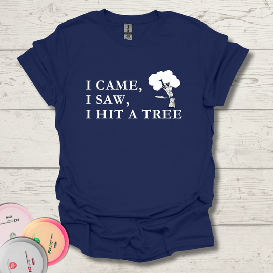 I Came, I Saw, I Hit A Tree
