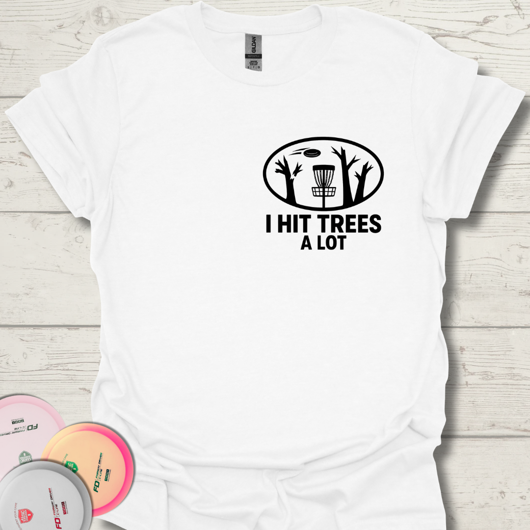Unisex I Hit Trees disc golf shirt for frisbee golfers. Funny frisbee golf gift shirt that says I Hit Trees a Lot.