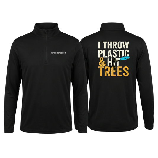 I Throw Plastic & Hit Trees - Disc Golf Quarter-Zip Pullover