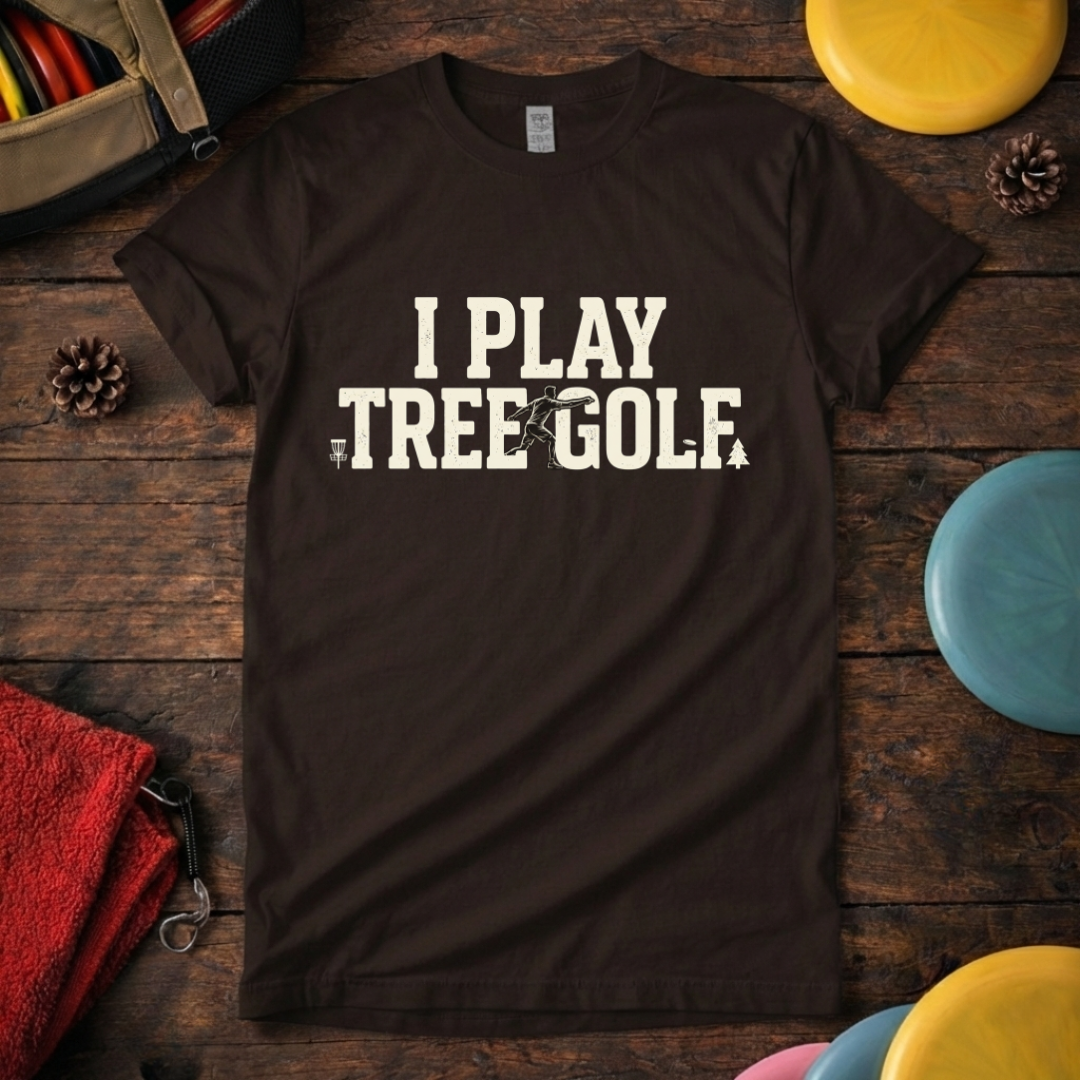 I Play Tree Golf - Funny Disc Golf T-Shirt